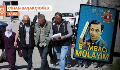 Sahi kim bu ‘Bombacı Mülayim’, mesela yani?