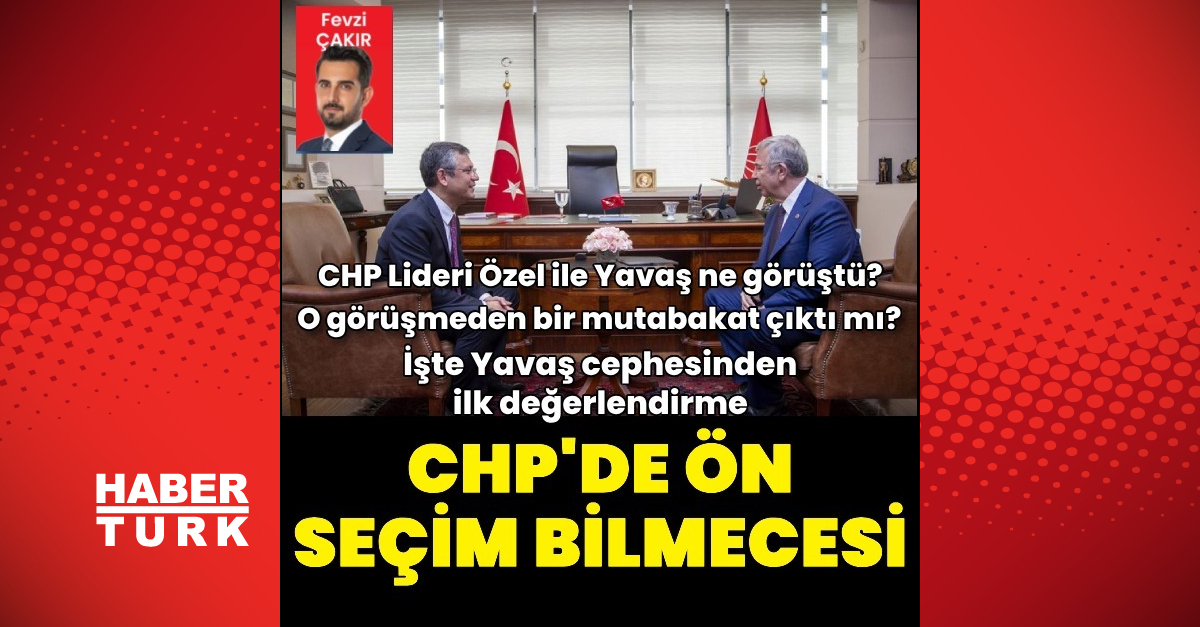 CHP Lideri Özgür Özel ile Mansur Yavaş ne görüştü? Görüşmeden mutabakat çıktı mı?